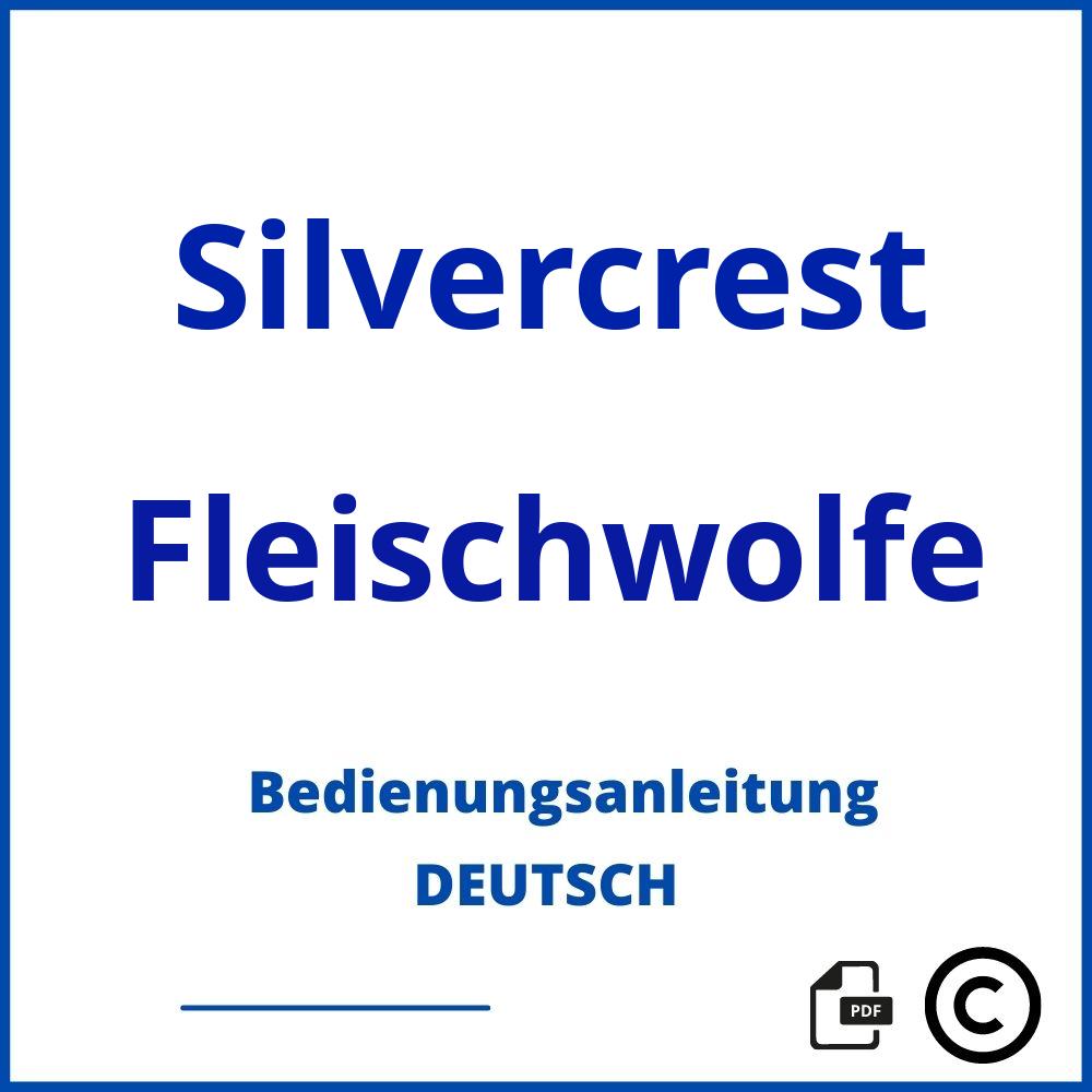 https://www.bedienungsanleitu.ng/fleischwolfe/silvercrest;silvercrest fleischwolf;Silvercrest;Fleischwolfe;silvercrest-fleischwolfe;silvercrest-fleischwolfe-pdf;https://bedienungsanleitungen-de.com/wp-content/uploads/silvercrest-fleischwolfe-pdf.jpg;706;https://bedienungsanleitungen-de.com/silvercrest-fleischwolfe-offnen/