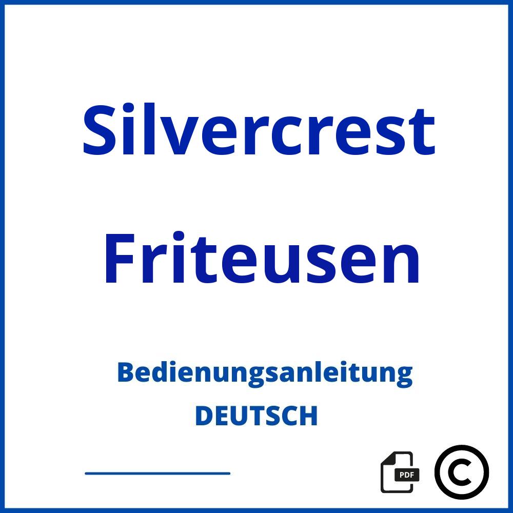 https://www.bedienungsanleitu.ng/friteusen/silvercrest;silvercrest heißluftfritteuse;Silvercrest;Friteusen;silvercrest-friteusen;silvercrest-friteusen-pdf;https://bedienungsanleitungen-de.com/wp-content/uploads/silvercrest-friteusen-pdf.jpg;34;https://bedienungsanleitungen-de.com/silvercrest-friteusen-offnen/