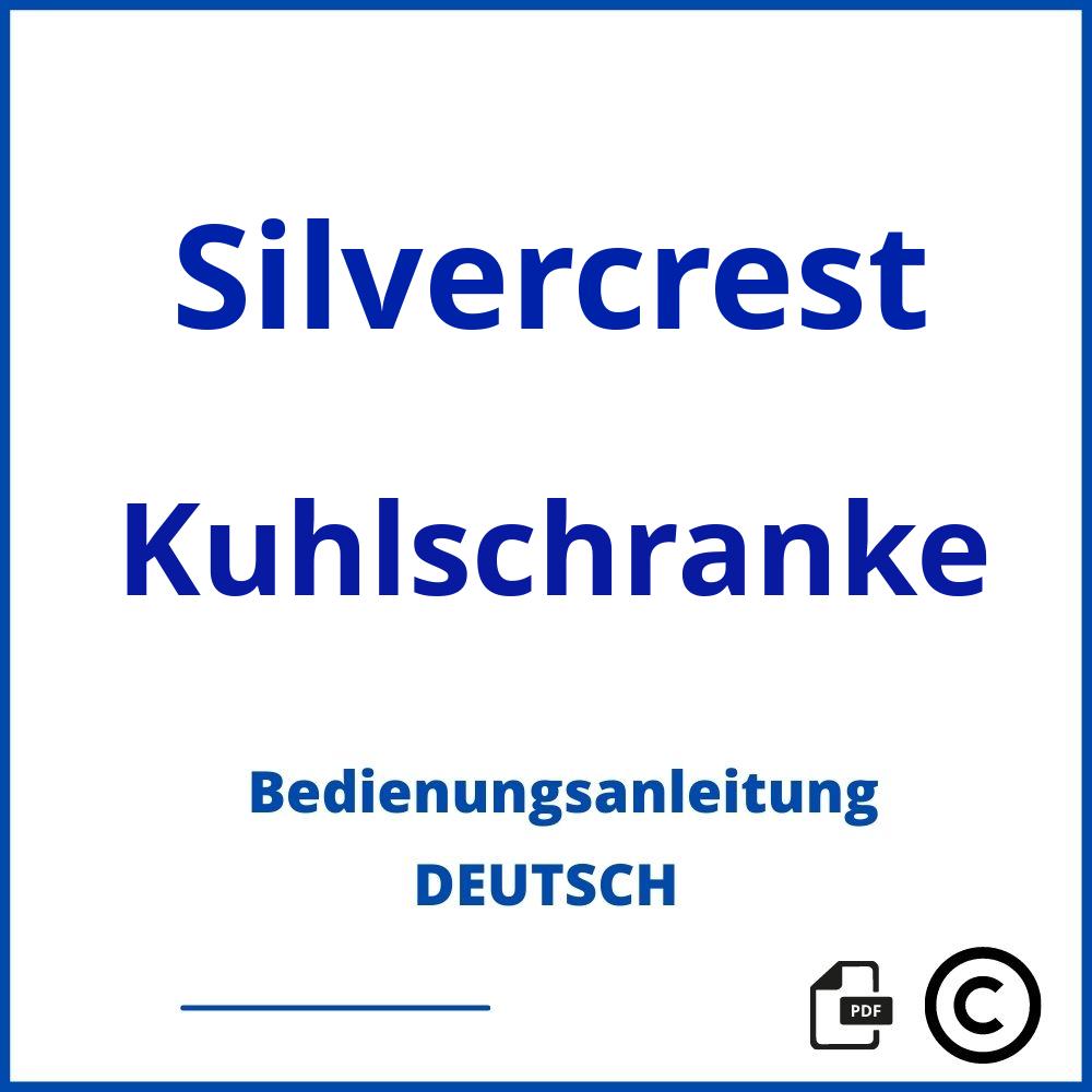 https://www.bedienungsanleitu.ng/kuhlschranke/silvercrest;silvercrest kühlschrank;Silvercrest;Kuhlschranke;silvercrest-kuhlschranke;silvercrest-kuhlschranke-pdf;https://bedienungsanleitungen-de.com/wp-content/uploads/silvercrest-kuhlschranke-pdf.jpg;190;https://bedienungsanleitungen-de.com/silvercrest-kuhlschranke-offnen/