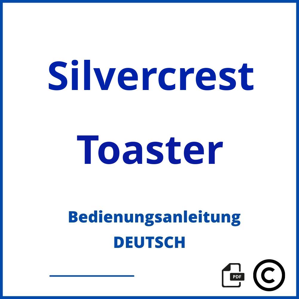 https://www.bedienungsanleitu.ng/toaster/silvercrest;silvercrest toaster;Silvercrest;Toaster;silvercrest-toaster;silvercrest-toaster-pdf;https://bedienungsanleitungen-de.com/wp-content/uploads/silvercrest-toaster-pdf.jpg;219;https://bedienungsanleitungen-de.com/silvercrest-toaster-offnen/