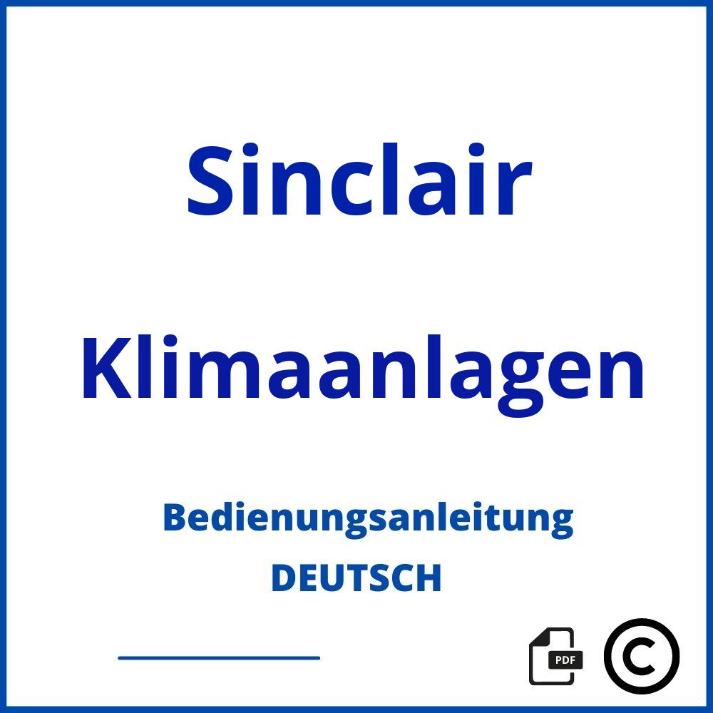 https://www.bedienungsanleitu.ng/klimaanlagen/sinclair;sinclair klimaanlage;Sinclair;Klimaanlagen;sinclair-klimaanlagen;sinclair-klimaanlagen-pdf;https://bedienungsanleitungen-de.com/wp-content/uploads/sinclair-klimaanlagen-pdf.jpg;563;https://bedienungsanleitungen-de.com/sinclair-klimaanlagen-offnen/