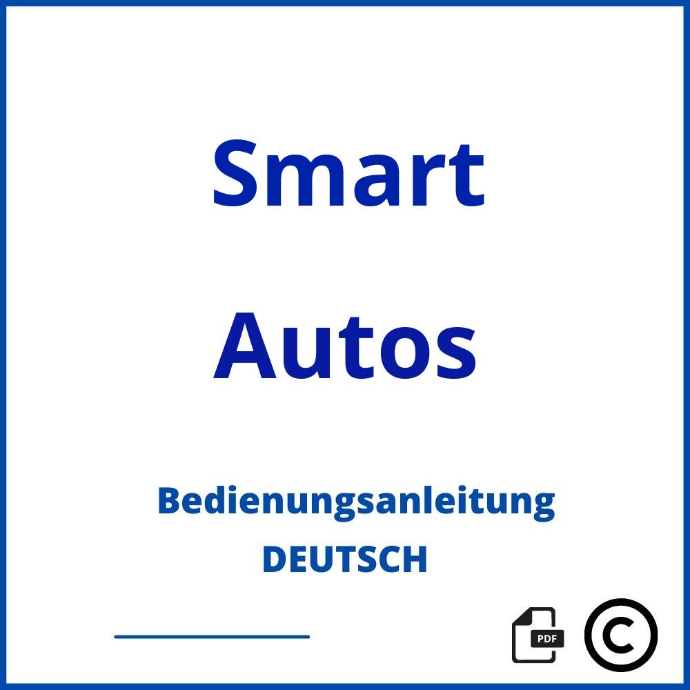 https://www.bedienungsanleitu.ng/autos/smart;smart 451 bedienungsanleitung;Smart;Autos;smart-autos;smart-autos-pdf;https://bedienungsanleitungen-de.com/wp-content/uploads/smart-autos-pdf.jpg;45;https://bedienungsanleitungen-de.com/smart-autos-offnen/