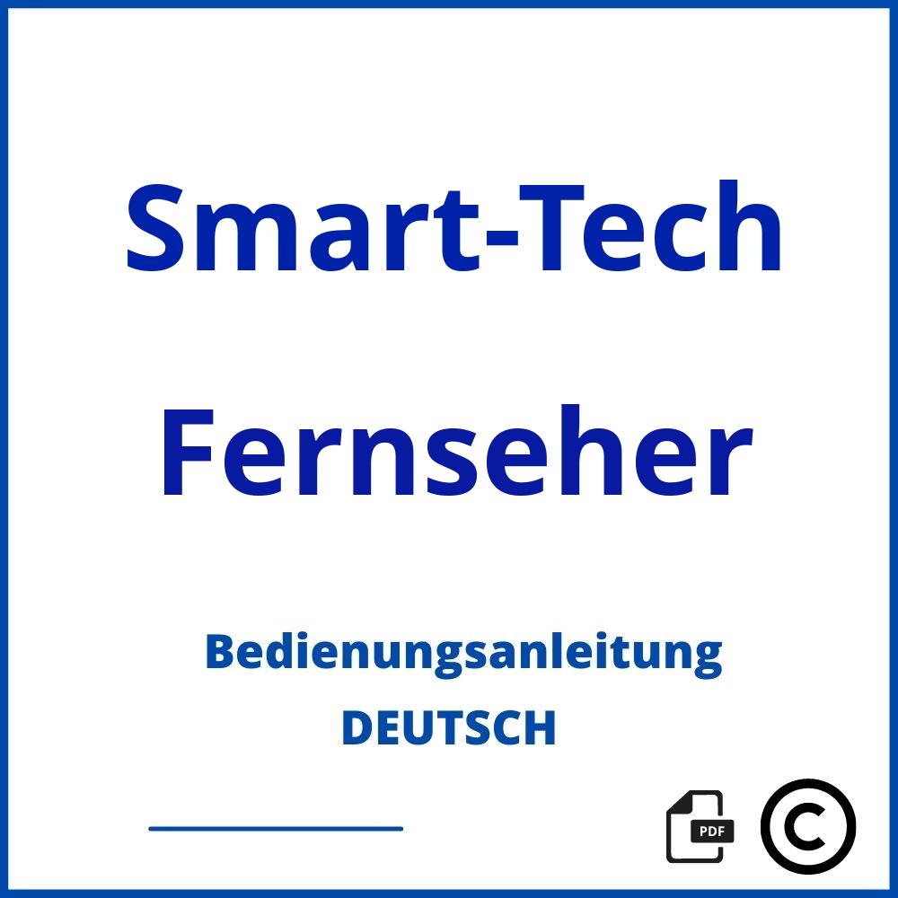 https://www.bedienungsanleitu.ng/fernseher/smart-tech;smart tech fernseher;Smart-Tech;Fernseher;smart-tech-fernseher;smart-tech-fernseher-pdf;https://bedienungsanleitungen-de.com/wp-content/uploads/smart-tech-fernseher-pdf.jpg;178;https://bedienungsanleitungen-de.com/smart-tech-fernseher-offnen/