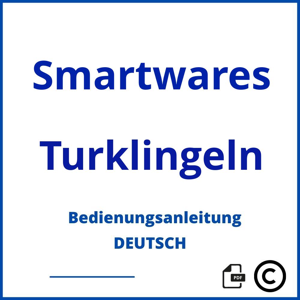 https://www.bedienungsanleitu.ng/turklingeln/smartwares;smartwares klingel;Smartwares;Turklingeln;smartwares-turklingeln;smartwares-turklingeln-pdf;https://bedienungsanleitungen-de.com/wp-content/uploads/smartwares-turklingeln-pdf.jpg;455;https://bedienungsanleitungen-de.com/smartwares-turklingeln-offnen/