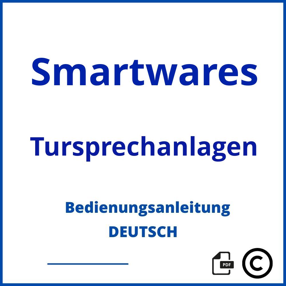 https://www.bedienungsanleitu.ng/tursprechanlagen/smartwares;smartwares türsprechanlage schaltplan;Smartwares;Tursprechanlagen;smartwares-tursprechanlagen;smartwares-tursprechanlagen-pdf;https://bedienungsanleitungen-de.com/wp-content/uploads/smartwares-tursprechanlagen-pdf.jpg;846;https://bedienungsanleitungen-de.com/smartwares-tursprechanlagen-offnen/