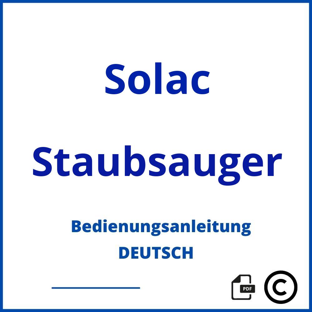 https://www.bedienungsanleitu.ng/staubsauger/solac;solac staubsauger;Solac;Staubsauger;solac-staubsauger;solac-staubsauger-pdf;https://bedienungsanleitungen-de.com/wp-content/uploads/solac-staubsauger-pdf.jpg;990;https://bedienungsanleitungen-de.com/solac-staubsauger-offnen/