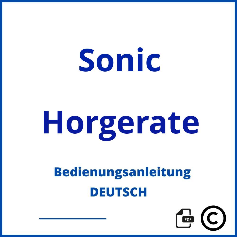 https://www.bedienungsanleitu.ng/horgerate/sonic;sonic hörgeräte;Sonic;Horgerate;sonic-horgerate;sonic-horgerate-pdf;https://bedienungsanleitungen-de.com/wp-content/uploads/sonic-horgerate-pdf.jpg;24;https://bedienungsanleitungen-de.com/sonic-horgerate-offnen/