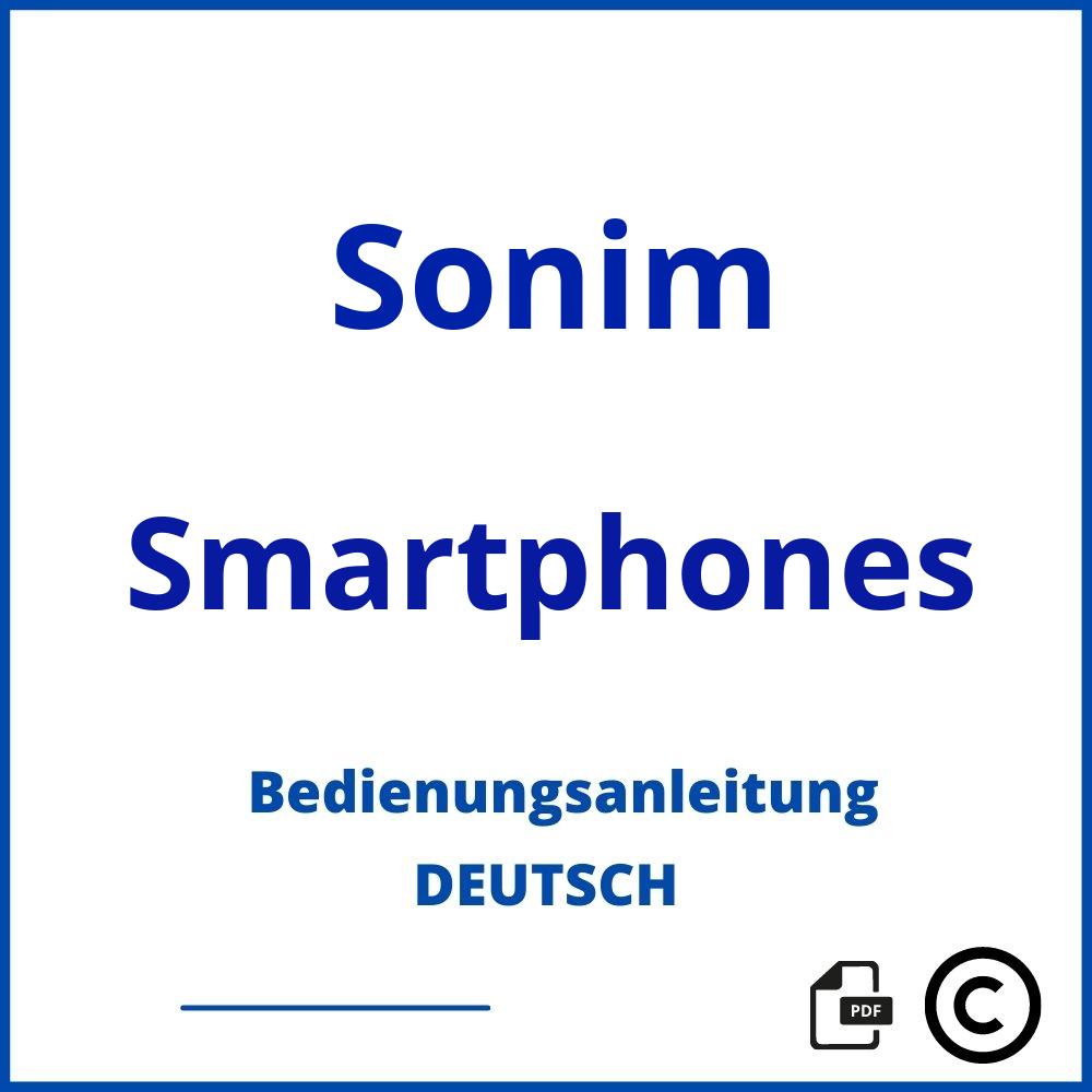 https://www.bedienungsanleitu.ng/smartphones/sonim;sonim handy;Sonim;Smartphones;sonim-smartphones;sonim-smartphones-pdf;https://bedienungsanleitungen-de.com/wp-content/uploads/sonim-smartphones-pdf.jpg;973;https://bedienungsanleitungen-de.com/sonim-smartphones-offnen/