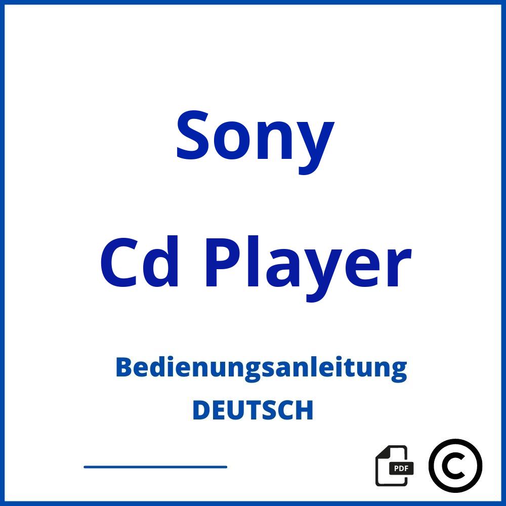 https://www.bedienungsanleitu.ng/cd-player/sony;cd player sony;Sony;Cd Player;sony-cd-player;sony-cd-player-pdf;https://bedienungsanleitungen-de.com/wp-content/uploads/sony-cd-player-pdf.jpg;751;https://bedienungsanleitungen-de.com/sony-cd-player-offnen/
