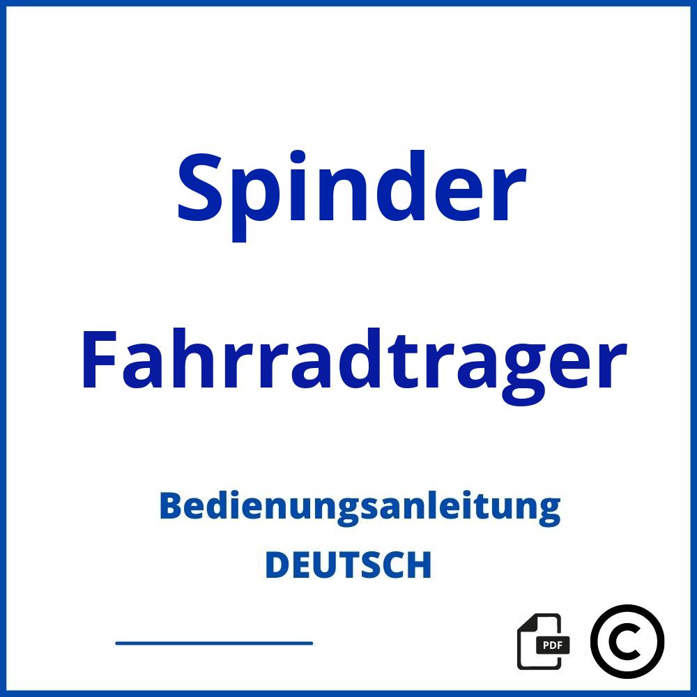 https://www.bedienungsanleitu.ng/fahrradtrager/spinder;spinder fahrradträger;Spinder;Fahrradtrager;spinder-fahrradtrager;spinder-fahrradtrager-pdf;https://bedienungsanleitungen-de.com/wp-content/uploads/spinder-fahrradtrager-pdf.jpg;1000;https://bedienungsanleitungen-de.com/spinder-fahrradtrager-offnen/