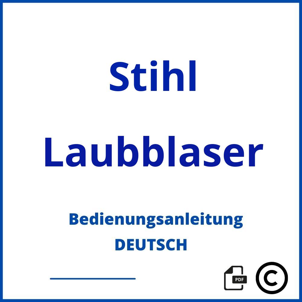 https://www.bedienungsanleitu.ng/laubblaser/stihl;stihl laubpuster;Stihl;Laubblaser;stihl-laubblaser;stihl-laubblaser-pdf;https://bedienungsanleitungen-de.com/wp-content/uploads/stihl-laubblaser-pdf.jpg;980;https://bedienungsanleitungen-de.com/stihl-laubblaser-offnen/