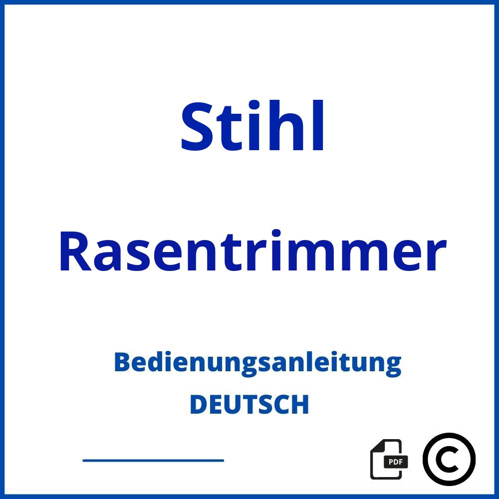 https://www.bedienungsanleitu.ng/rasentrimmer/stihl;rasentrimmer stiehl;Stihl;Rasentrimmer;stihl-rasentrimmer;stihl-rasentrimmer-pdf;https://bedienungsanleitungen-de.com/wp-content/uploads/stihl-rasentrimmer-pdf.jpg;506;https://bedienungsanleitungen-de.com/stihl-rasentrimmer-offnen/