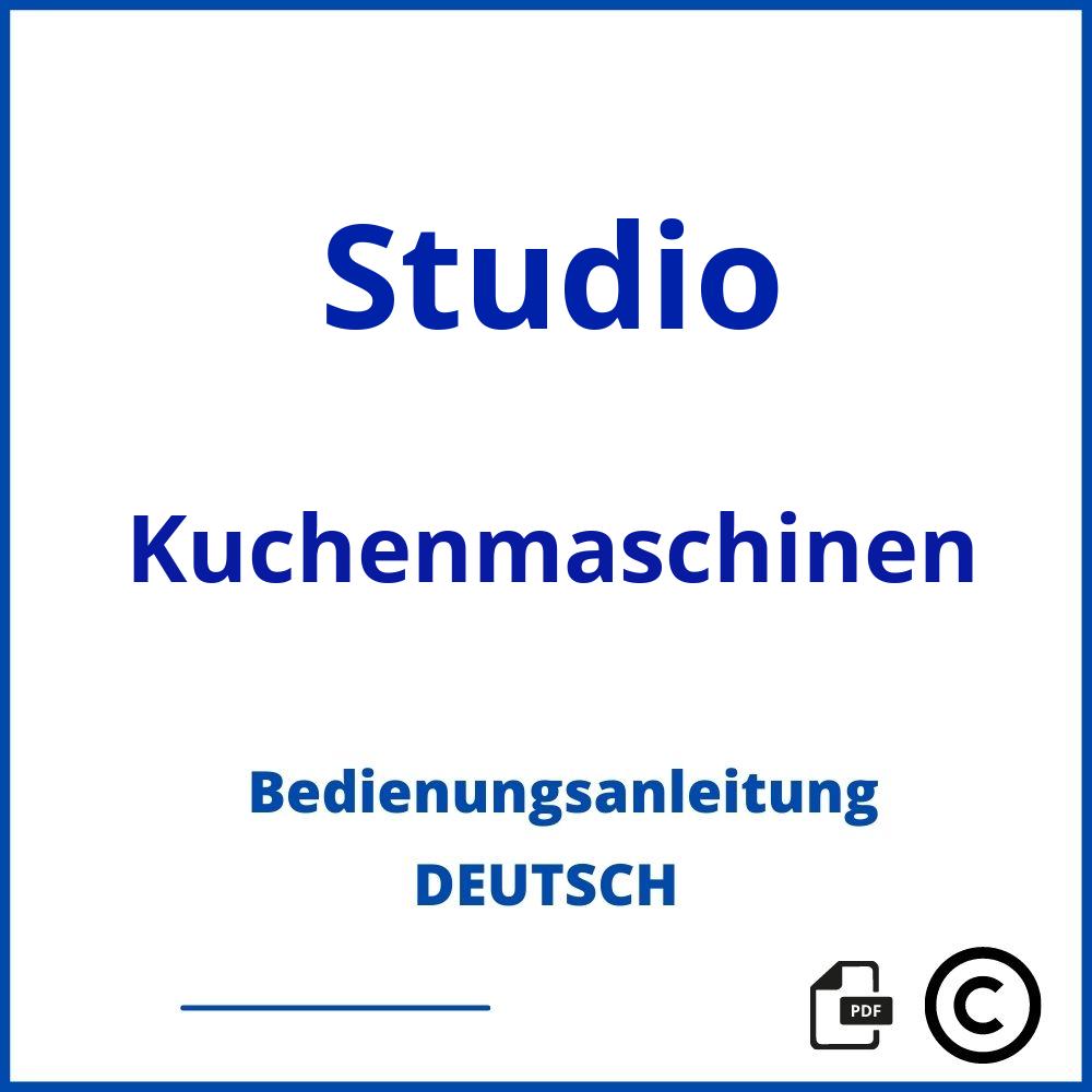 https://www.bedienungsanleitu.ng/kuchenmaschinen/studio;studio küchenmaschine aldi;Studio;Kuchenmaschinen;studio-kuchenmaschinen;studio-kuchenmaschinen-pdf;https://bedienungsanleitungen-de.com/wp-content/uploads/studio-kuchenmaschinen-pdf.jpg;450;https://bedienungsanleitungen-de.com/studio-kuchenmaschinen-offnen/
