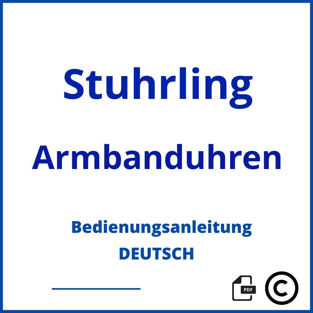 https://www.bedienungsanleitu.ng/armbanduhren/stuhrling;stührling uhren;Stuhrling;Armbanduhren;stuhrling-armbanduhren;stuhrling-armbanduhren-pdf;https://bedienungsanleitungen-de.com/wp-content/uploads/stuhrling-armbanduhren-pdf.jpg;897;https://bedienungsanleitungen-de.com/stuhrling-armbanduhren-offnen/