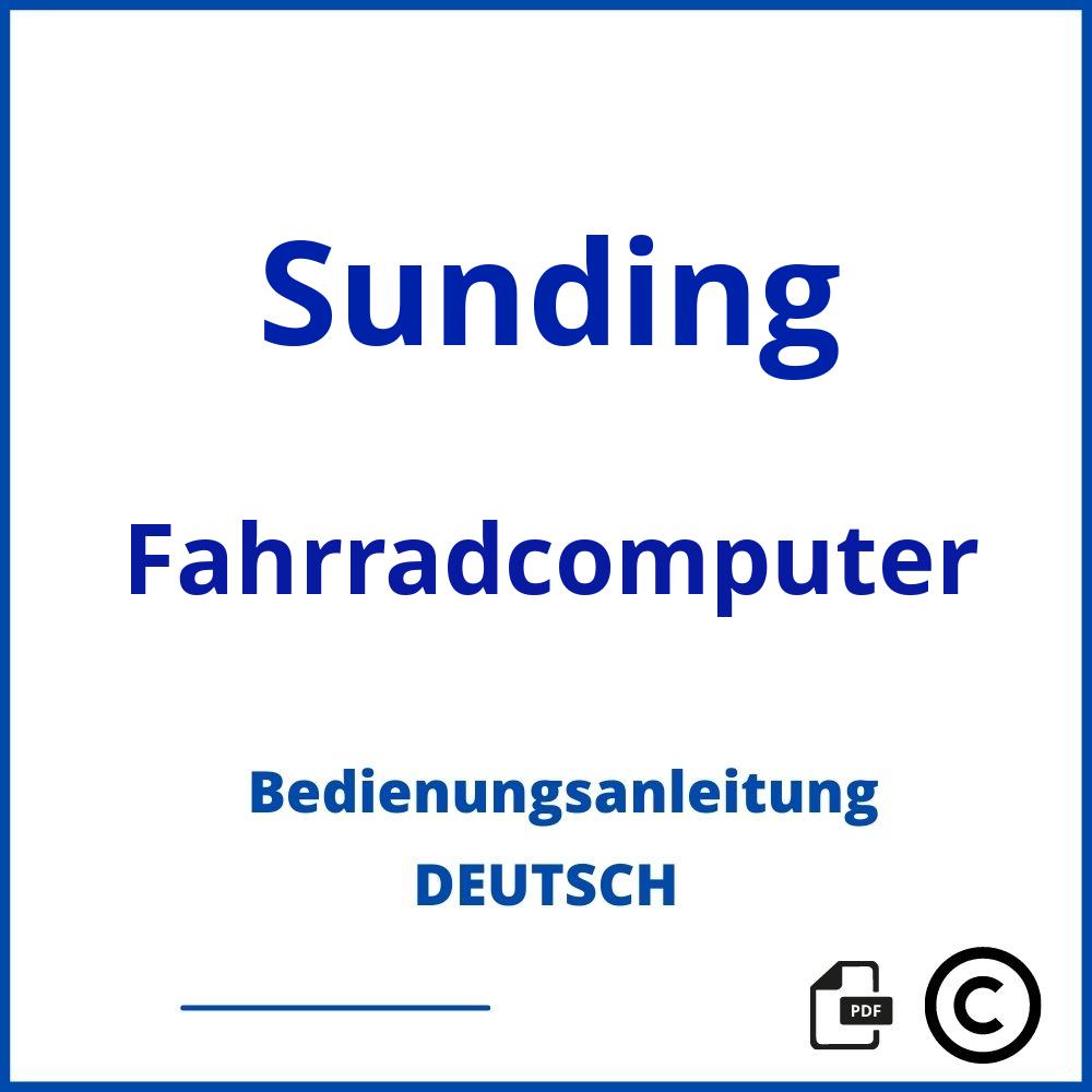 https://www.bedienungsanleitu.ng/fahrradcomputer/sunding;sunding;Sunding;Fahrradcomputer;sunding-fahrradcomputer;sunding-fahrradcomputer-pdf;https://bedienungsanleitungen-de.com/wp-content/uploads/sunding-fahrradcomputer-pdf.jpg;201;https://bedienungsanleitungen-de.com/sunding-fahrradcomputer-offnen/