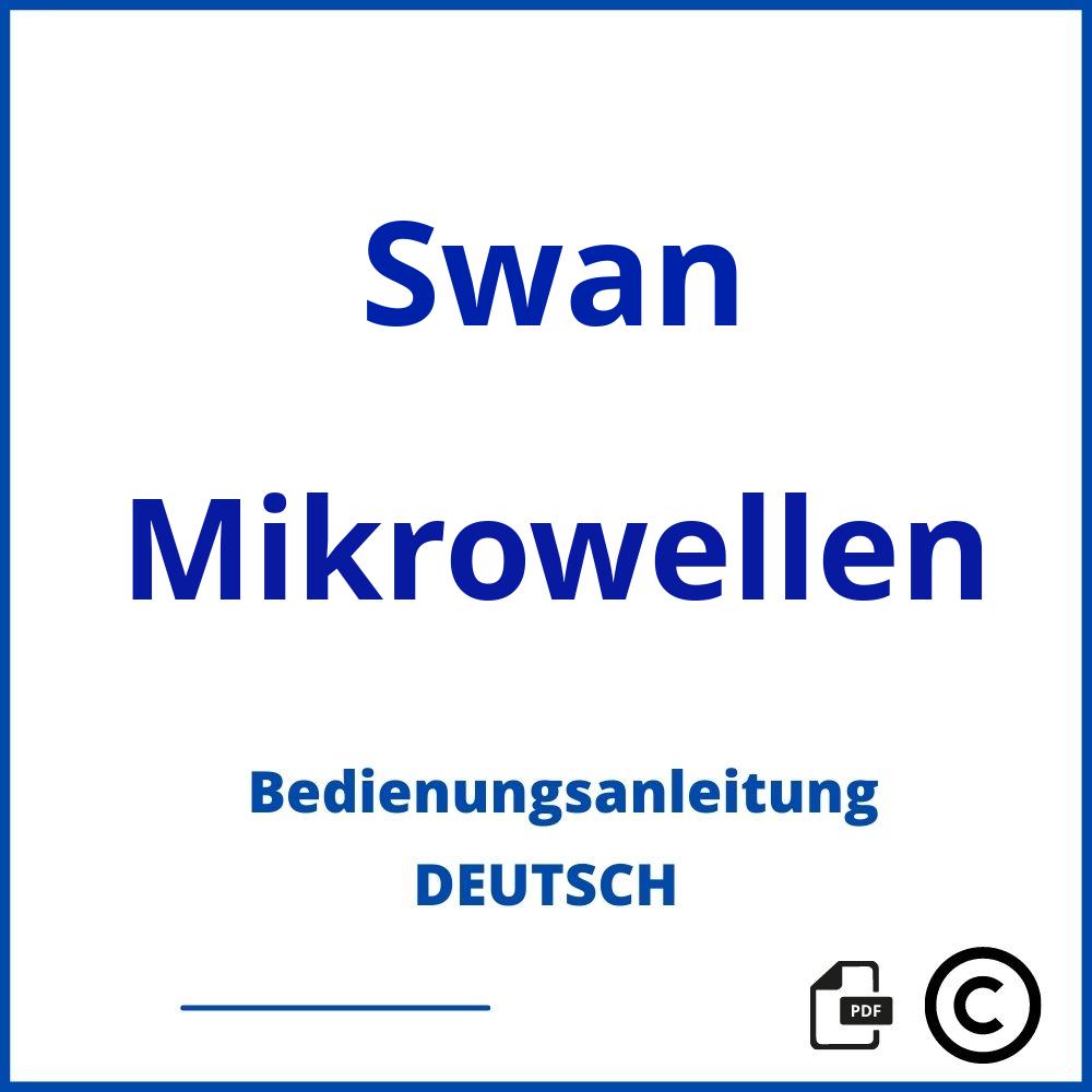 https://www.bedienungsanleitu.ng/mikrowellen/swan;swan mikrowelle;Swan;Mikrowellen;swan-mikrowellen;swan-mikrowellen-pdf;https://bedienungsanleitungen-de.com/wp-content/uploads/swan-mikrowellen-pdf.jpg;737;https://bedienungsanleitungen-de.com/swan-mikrowellen-offnen/