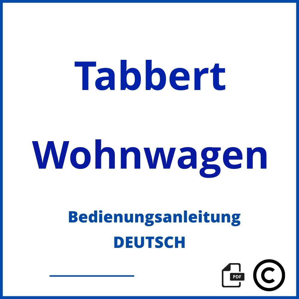 https://www.bedienungsanleitu.ng/wohnwagen/tabbert;tabbert comtesse;Tabbert;Wohnwagen;tabbert-wohnwagen;tabbert-wohnwagen-pdf;https://bedienungsanleitungen-de.com/wp-content/uploads/tabbert-wohnwagen-pdf.jpg;292;https://bedienungsanleitungen-de.com/tabbert-wohnwagen-offnen/