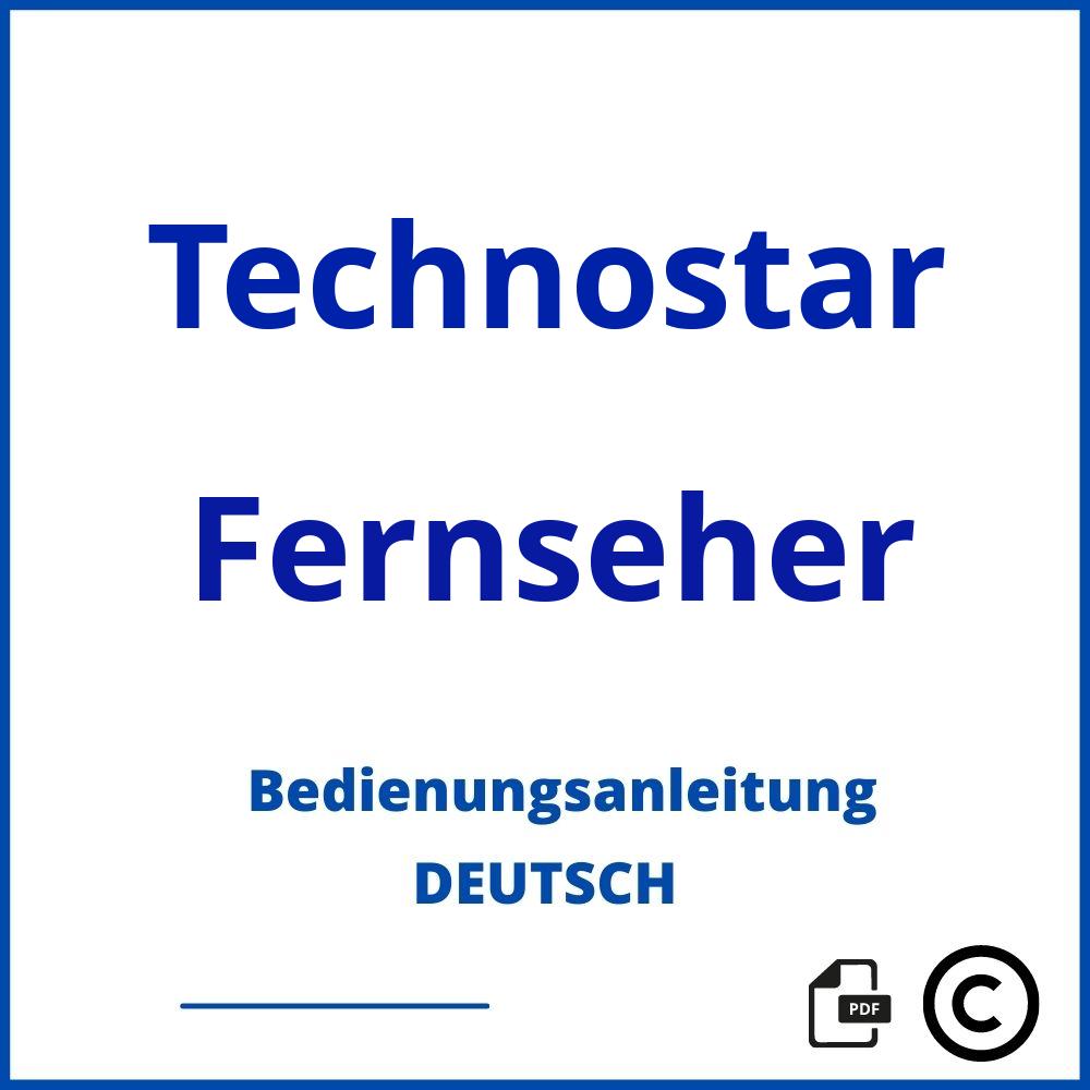 https://www.bedienungsanleitu.ng/fernseher/technostar;technostar;Technostar;Fernseher;technostar-fernseher;technostar-fernseher-pdf;https://bedienungsanleitungen-de.com/wp-content/uploads/technostar-fernseher-pdf.jpg;447;https://bedienungsanleitungen-de.com/technostar-fernseher-offnen/