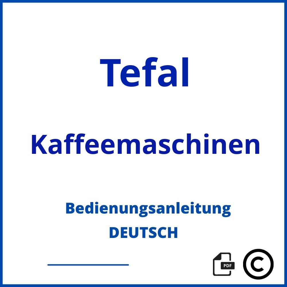 https://www.bedienungsanleitu.ng/kaffeemaschinen/tefal;tefal express kaffeemaschine;Tefal;Kaffeemaschinen;tefal-kaffeemaschinen;tefal-kaffeemaschinen-pdf;https://bedienungsanleitungen-de.com/wp-content/uploads/tefal-kaffeemaschinen-pdf.jpg;485;https://bedienungsanleitungen-de.com/tefal-kaffeemaschinen-offnen/