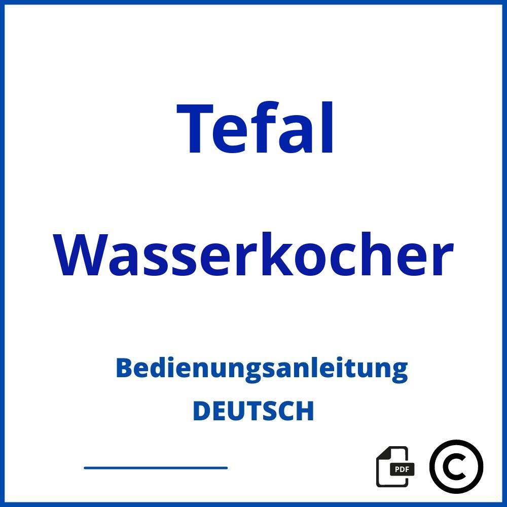 https://www.bedienungsanleitu.ng/wasserkocher/tefal;tefal express wasserkocher;Tefal;Wasserkocher;tefal-wasserkocher;tefal-wasserkocher-pdf;https://bedienungsanleitungen-de.com/wp-content/uploads/tefal-wasserkocher-pdf.jpg;335;https://bedienungsanleitungen-de.com/tefal-wasserkocher-offnen/