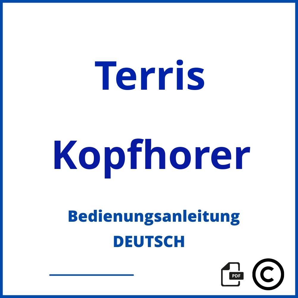 https://www.bedienungsanleitu.ng/kopfhorer/terris;terris funkkopfhörer;Terris;Kopfhorer;terris-kopfhorer;terris-kopfhorer-pdf;https://bedienungsanleitungen-de.com/wp-content/uploads/terris-kopfhorer-pdf.jpg;63;https://bedienungsanleitungen-de.com/terris-kopfhorer-offnen/