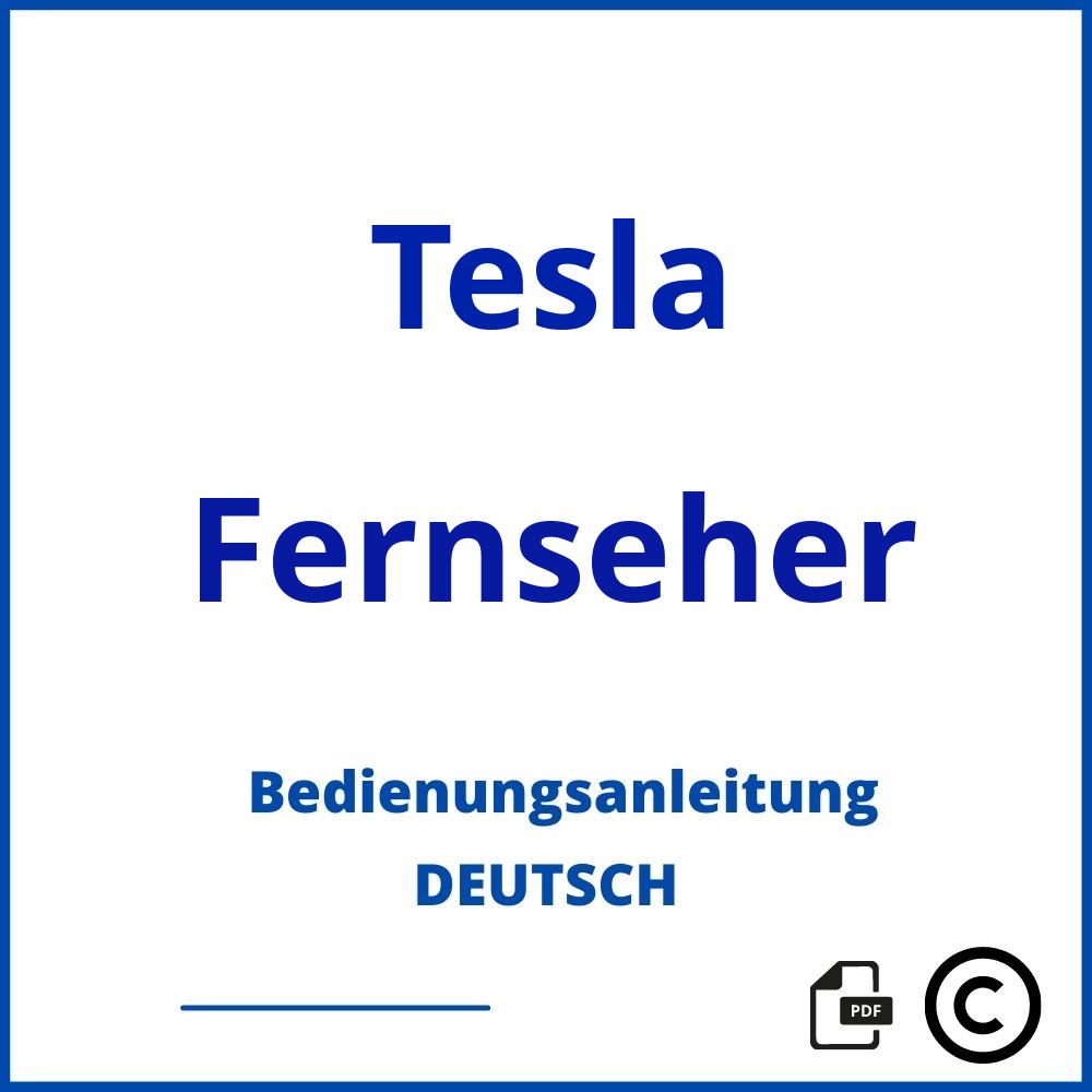 https://www.bedienungsanleitu.ng/fernseher/tesla;tesla fernseher;Tesla;Fernseher;tesla-fernseher;tesla-fernseher-pdf;https://bedienungsanleitungen-de.com/wp-content/uploads/tesla-fernseher-pdf.jpg;499;https://bedienungsanleitungen-de.com/tesla-fernseher-offnen/