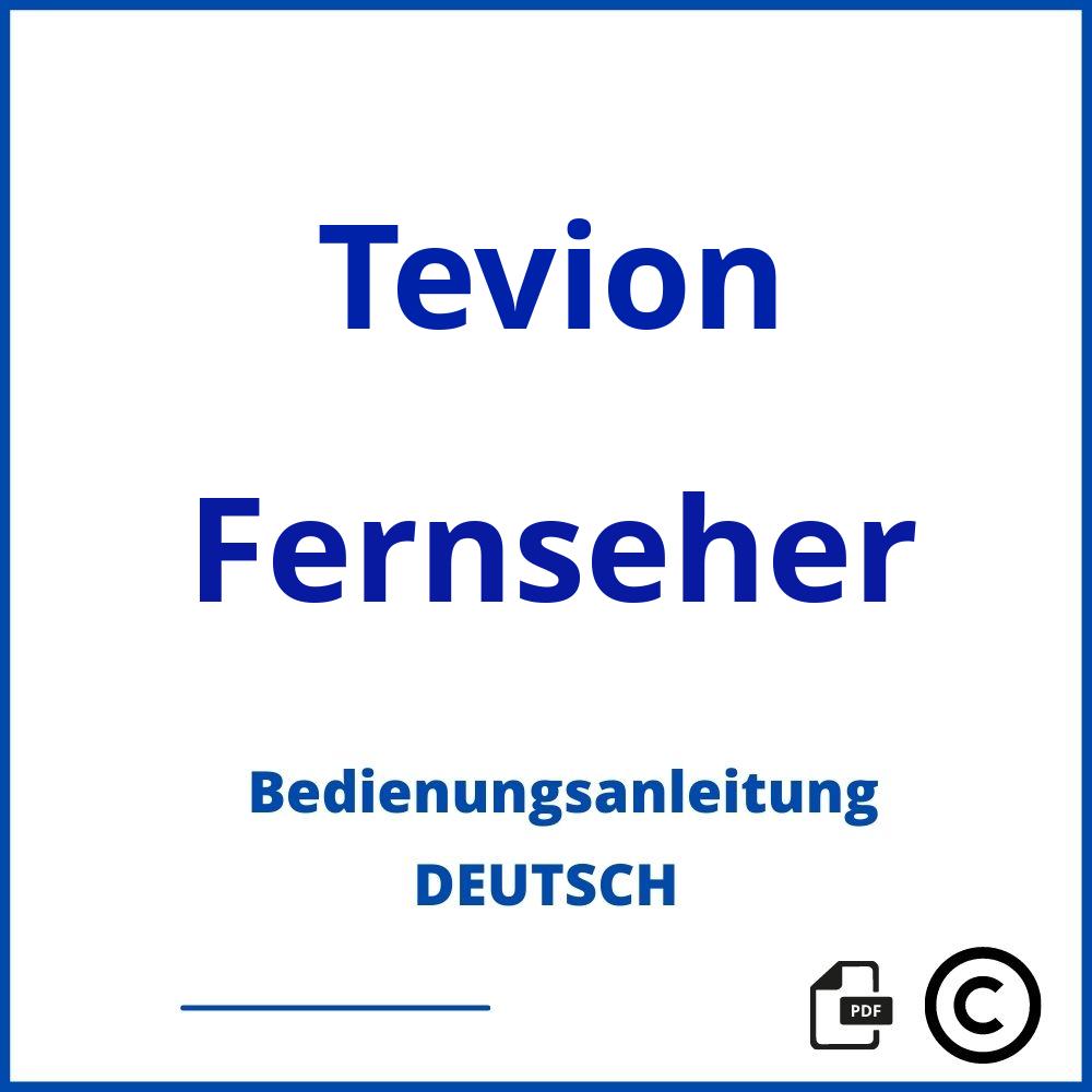 https://www.bedienungsanleitu.ng/fernseher/tevion;tevion fernseher bedienungsanleitung;Tevion;Fernseher;tevion-fernseher;tevion-fernseher-pdf;https://bedienungsanleitungen-de.com/wp-content/uploads/tevion-fernseher-pdf.jpg;829;https://bedienungsanleitungen-de.com/tevion-fernseher-offnen/