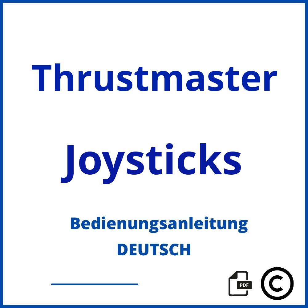 https://www.bedienungsanleitu.ng/joysticks/thrustmaster;thrustmaster joystick;Thrustmaster;Joysticks;thrustmaster-joysticks;thrustmaster-joysticks-pdf;https://bedienungsanleitungen-de.com/wp-content/uploads/thrustmaster-joysticks-pdf.jpg;176;https://bedienungsanleitungen-de.com/thrustmaster-joysticks-offnen/