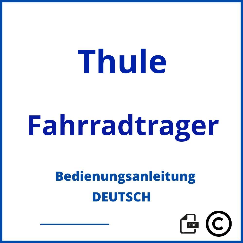 https://www.bedienungsanleitu.ng/fahrradtrager/thule;thule fahrradträger bedienungsanleitung pdf;Thule;Fahrradtrager;thule-fahrradtrager;thule-fahrradtrager-pdf;https://bedienungsanleitungen-de.com/wp-content/uploads/thule-fahrradtrager-pdf.jpg;778;https://bedienungsanleitungen-de.com/thule-fahrradtrager-offnen/