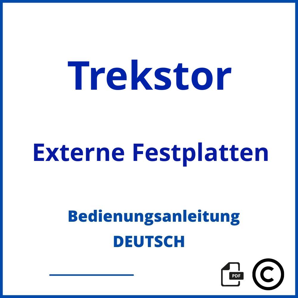 https://www.bedienungsanleitu.ng/externe-festplatten/trekstor;trekstore externe festplatte;Trekstor;Externe Festplatten;trekstor-externe-festplatten;trekstor-externe-festplatten-pdf;https://bedienungsanleitungen-de.com/wp-content/uploads/trekstor-externe-festplatten-pdf.jpg;624;https://bedienungsanleitungen-de.com/trekstor-externe-festplatten-offnen/