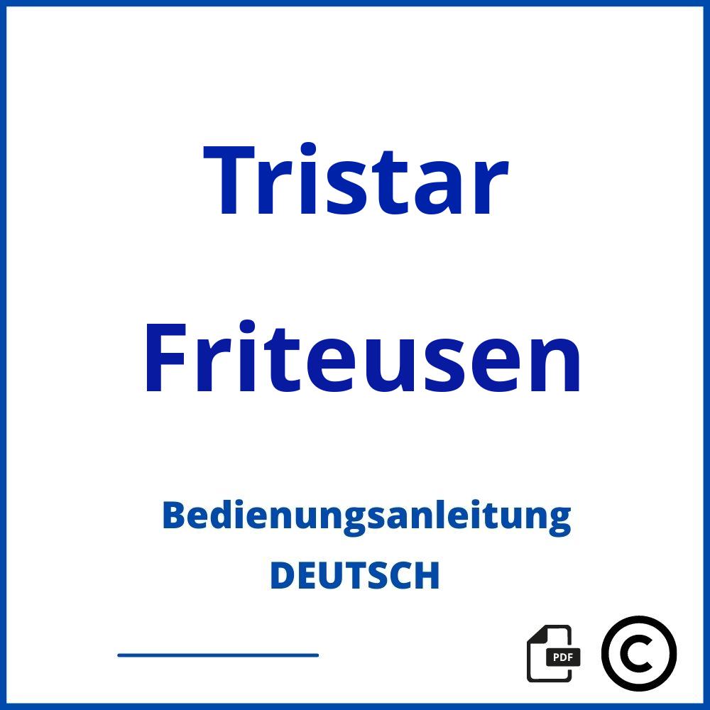 https://www.bedienungsanleitu.ng/friteusen/tristar;tristar heißluftfritteuse;Tristar;Friteusen;tristar-friteusen;tristar-friteusen-pdf;https://bedienungsanleitungen-de.com/wp-content/uploads/tristar-friteusen-pdf.jpg;897;https://bedienungsanleitungen-de.com/tristar-friteusen-offnen/