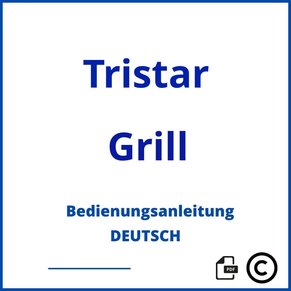 https://www.bedienungsanleitu.ng/grill/tristar;tristar elektrogrill;Tristar;Grill;tristar-grill;tristar-grill-pdf;https://bedienungsanleitungen-de.com/wp-content/uploads/tristar-grill-pdf.jpg;99;https://bedienungsanleitungen-de.com/tristar-grill-offnen/