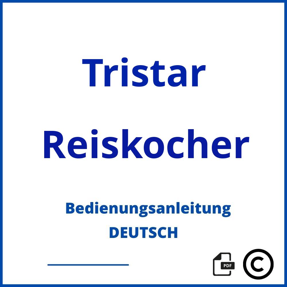 https://www.bedienungsanleitu.ng/reiskocher/tristar;tristar reiskocher;Tristar;Reiskocher;tristar-reiskocher;tristar-reiskocher-pdf;https://bedienungsanleitungen-de.com/wp-content/uploads/tristar-reiskocher-pdf.jpg;912;https://bedienungsanleitungen-de.com/tristar-reiskocher-offnen/