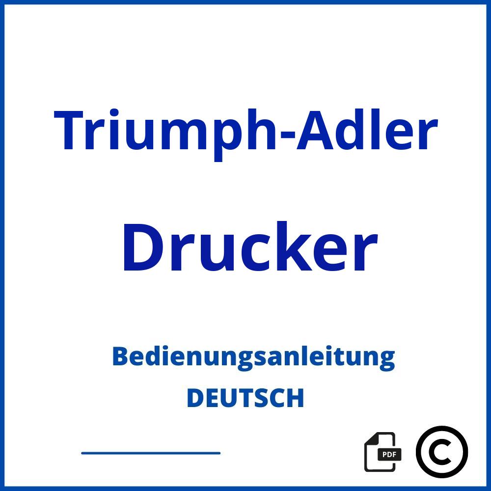 https://www.bedienungsanleitu.ng/drucker/triumph-adler;triumph adler drucker;Triumph-Adler;Drucker;triumph-adler-drucker;triumph-adler-drucker-pdf;https://bedienungsanleitungen-de.com/wp-content/uploads/triumph-adler-drucker-pdf.jpg;160;https://bedienungsanleitungen-de.com/triumph-adler-drucker-offnen/