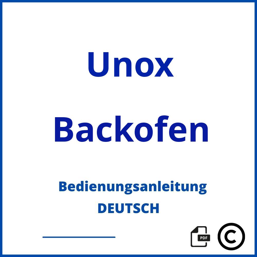 https://www.bedienungsanleitu.ng/backofen/unox;unox backofen;Unox;Backofen;unox-backofen;unox-backofen-pdf;https://bedienungsanleitungen-de.com/wp-content/uploads/unox-backofen-pdf.jpg;732;https://bedienungsanleitungen-de.com/unox-backofen-offnen/