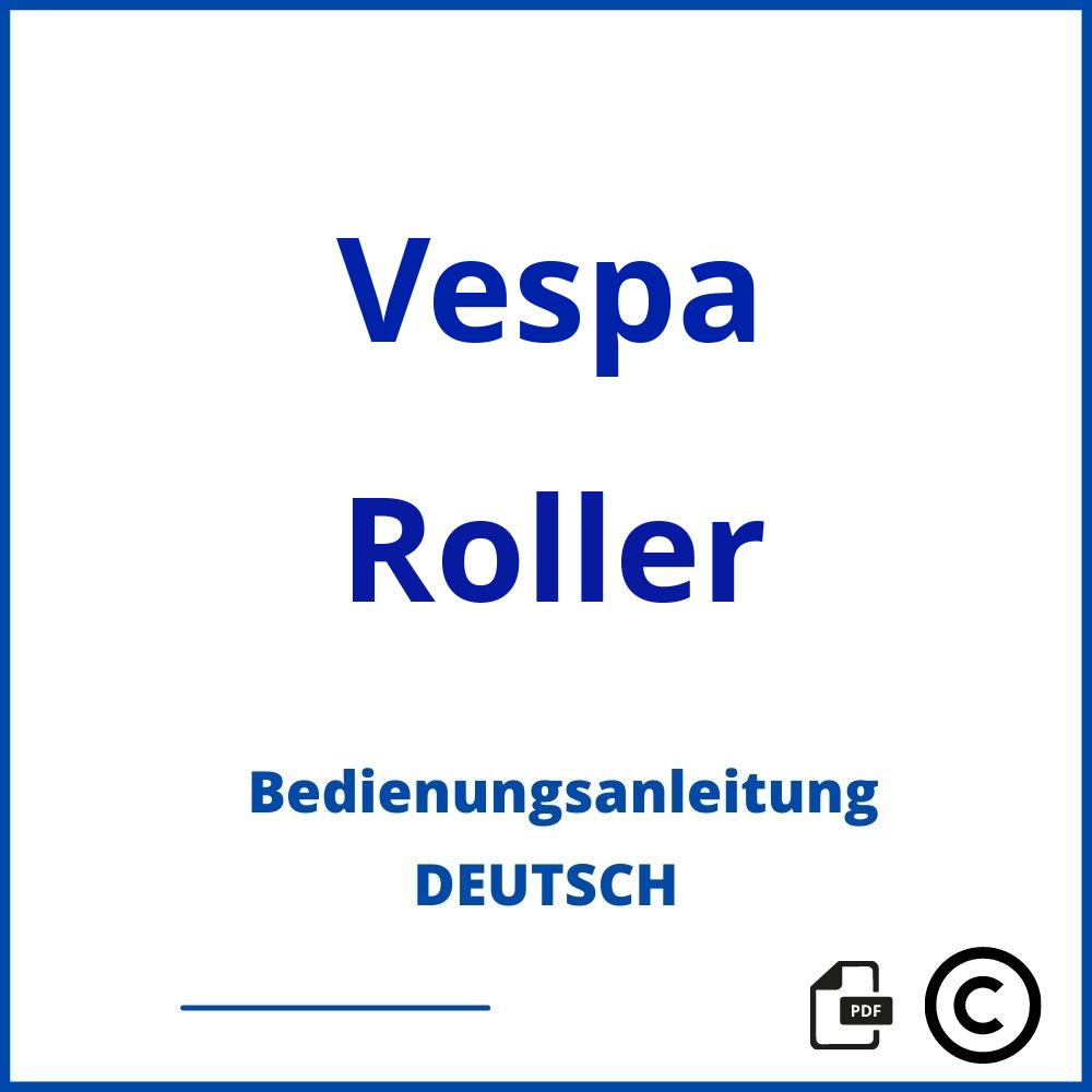 https://www.bedienungsanleitu.ng/roller/vespa;vespa et2 50 bedienungsanleitung;Vespa;Roller;vespa-roller;vespa-roller-pdf;https://bedienungsanleitungen-de.com/wp-content/uploads/vespa-roller-pdf.jpg;796;https://bedienungsanleitungen-de.com/vespa-roller-offnen/