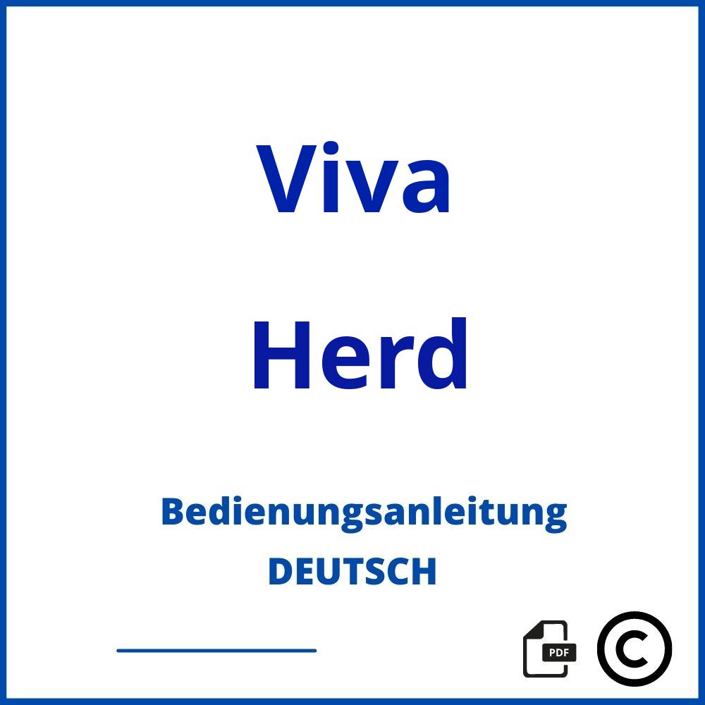 https://www.bedienungsanleitu.ng/herd/viva;viva herd;Viva;Herd;viva-herd;viva-herd-pdf;https://bedienungsanleitungen-de.com/wp-content/uploads/viva-herd-pdf.jpg;491;https://bedienungsanleitungen-de.com/viva-herd-offnen/