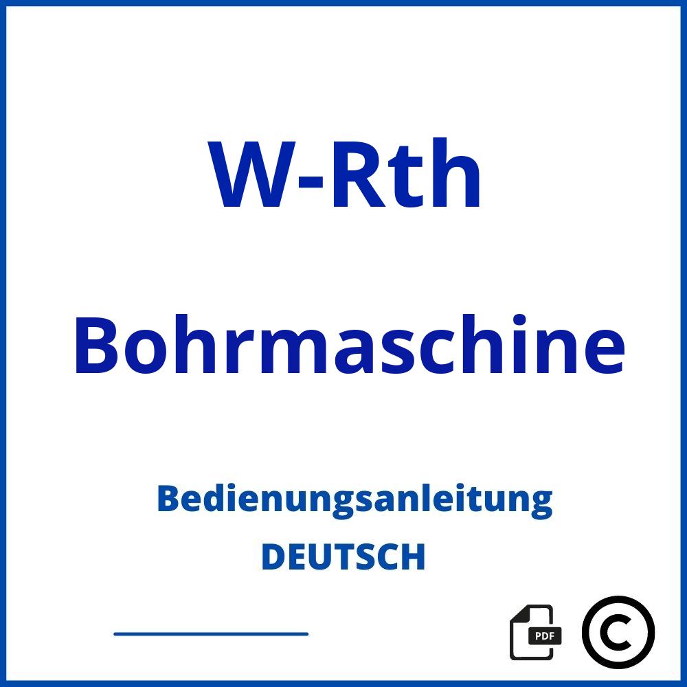 https://www.bedienungsanleitu.ng/bohrmaschine/w-rth;würth bohrmaschine;W-Rth;Bohrmaschine;w-rth-bohrmaschine;w-rth-bohrmaschine-pdf;https://bedienungsanleitungen-de.com/wp-content/uploads/w-rth-bohrmaschine-pdf.jpg;798;https://bedienungsanleitungen-de.com/w-rth-bohrmaschine-offnen/