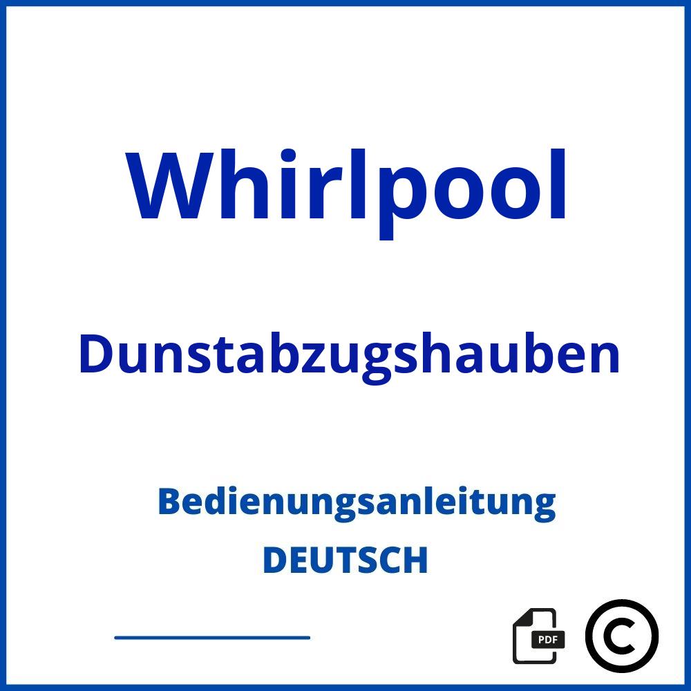 https://www.bedienungsanleitu.ng/dunstabzugshauben/whirlpool;ikea whirlpool dunstabzugshaube;Whirlpool;Dunstabzugshauben;whirlpool-dunstabzugshauben;whirlpool-dunstabzugshauben-pdf;https://bedienungsanleitungen-de.com/wp-content/uploads/whirlpool-dunstabzugshauben-pdf.jpg;601;https://bedienungsanleitungen-de.com/whirlpool-dunstabzugshauben-offnen/