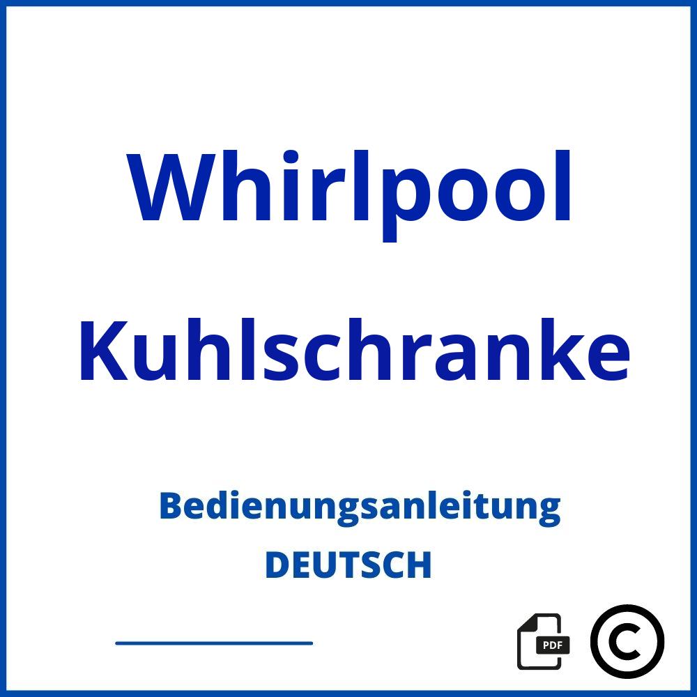 https://www.bedienungsanleitu.ng/kuhlschranke/whirlpool;whirlpool kühlschrank;Whirlpool;Kuhlschranke;whirlpool-kuhlschranke;whirlpool-kuhlschranke-pdf;https://bedienungsanleitungen-de.com/wp-content/uploads/whirlpool-kuhlschranke-pdf.jpg;36;https://bedienungsanleitungen-de.com/whirlpool-kuhlschranke-offnen/