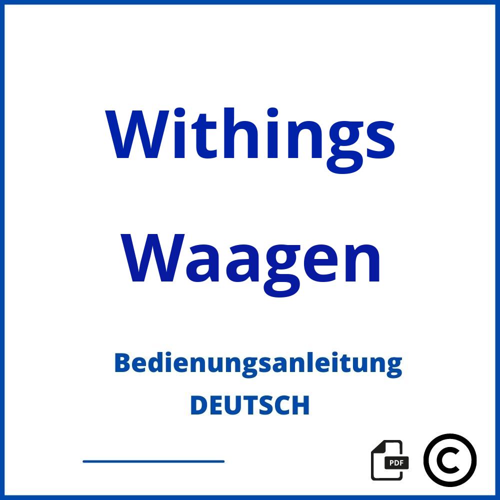 https://www.bedienungsanleitu.ng/waagen/withings;withings waage einrichten;Withings;Waagen;withings-waagen;withings-waagen-pdf;https://bedienungsanleitungen-de.com/wp-content/uploads/withings-waagen-pdf.jpg;689;https://bedienungsanleitungen-de.com/withings-waagen-offnen/