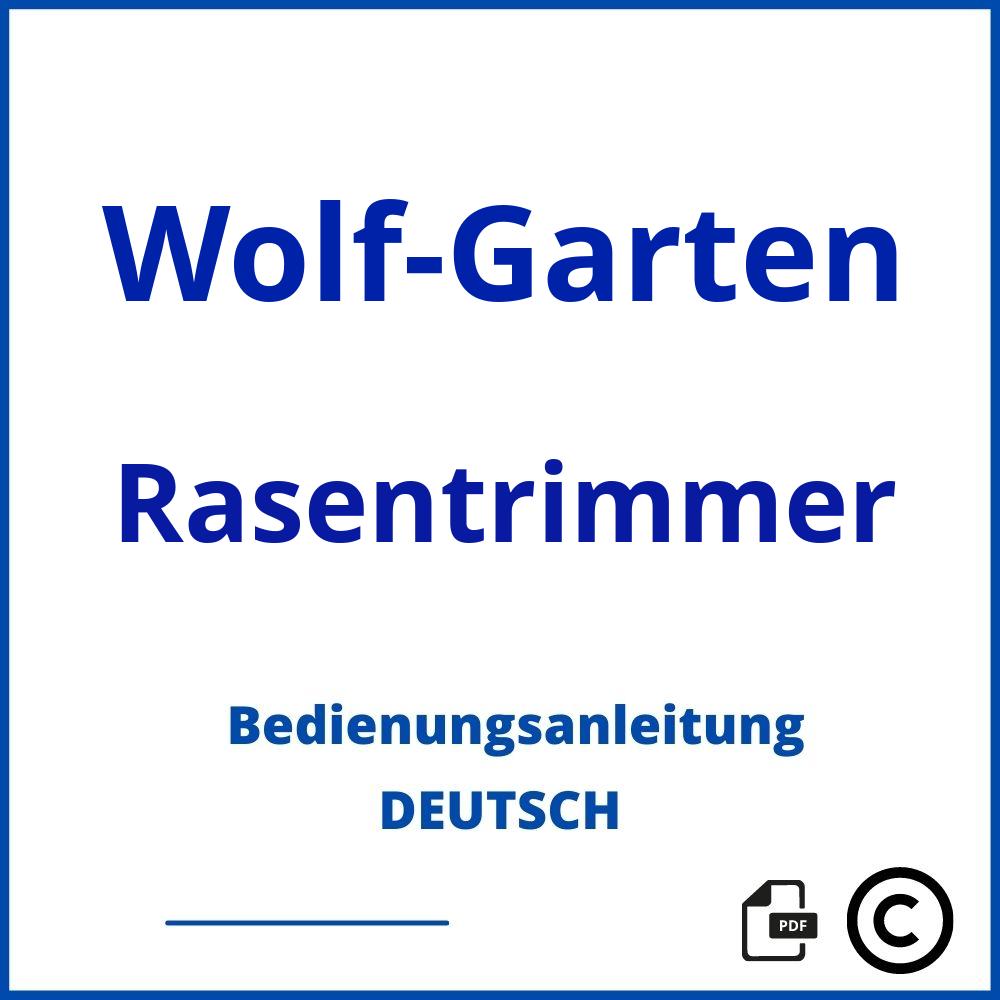 https://www.bedienungsanleitu.ng/rasentrimmer/wolf-garten;wolf garten rasentrimmer;Wolf-Garten;Rasentrimmer;wolf-garten-rasentrimmer;wolf-garten-rasentrimmer-pdf;https://bedienungsanleitungen-de.com/wp-content/uploads/wolf-garten-rasentrimmer-pdf.jpg;864;https://bedienungsanleitungen-de.com/wolf-garten-rasentrimmer-offnen/