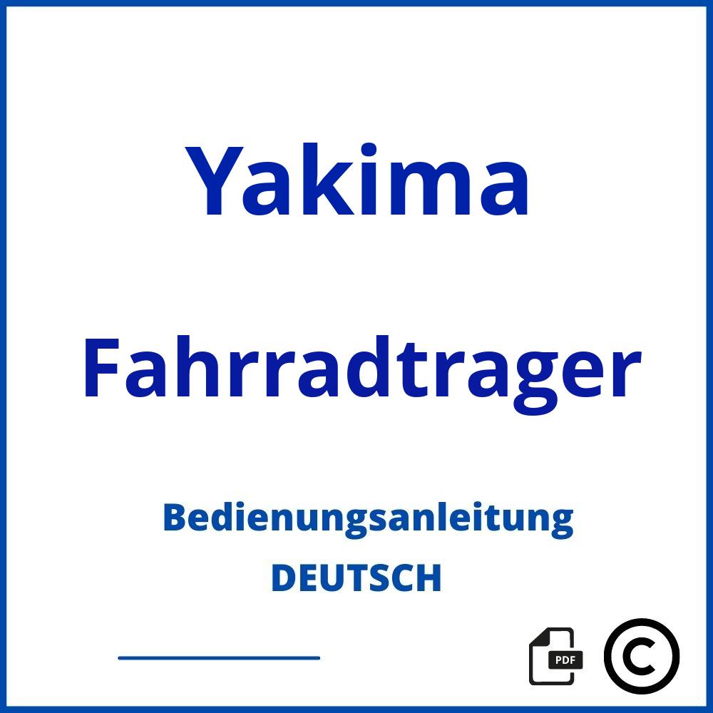 https://www.bedienungsanleitu.ng/fahrradtrager/yakima;yakima fahrradträger;Yakima;Fahrradtrager;yakima-fahrradtrager;yakima-fahrradtrager-pdf;https://bedienungsanleitungen-de.com/wp-content/uploads/yakima-fahrradtrager-pdf.jpg;246;https://bedienungsanleitungen-de.com/yakima-fahrradtrager-offnen/