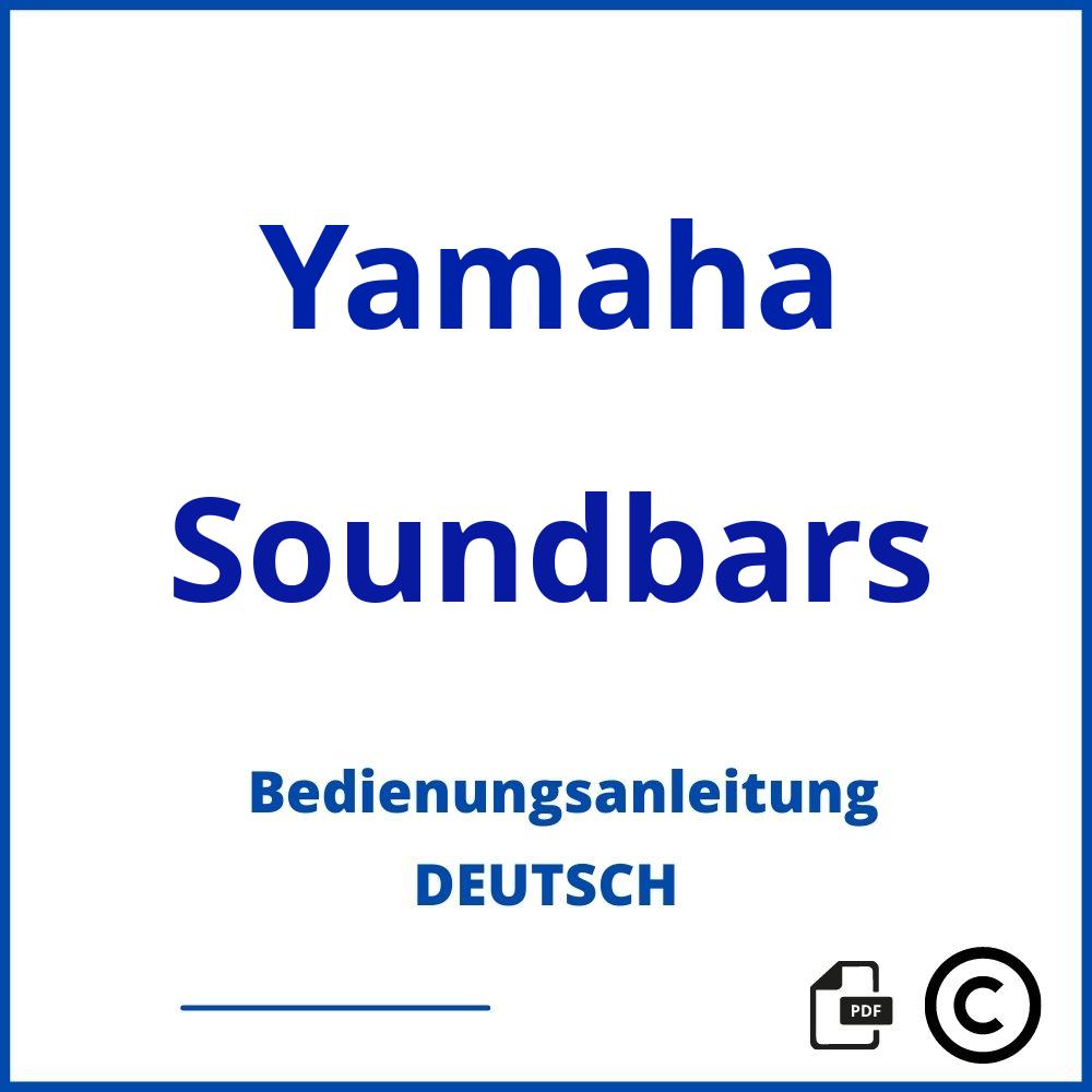 https://www.bedienungsanleitu.ng/soundbars/yamaha;yamaha soundbar;Yamaha;Soundbars;yamaha-soundbars;yamaha-soundbars-pdf;https://bedienungsanleitungen-de.com/wp-content/uploads/yamaha-soundbars-pdf.jpg;809;https://bedienungsanleitungen-de.com/yamaha-soundbars-offnen/