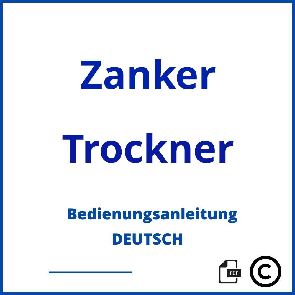 https://www.bedienungsanleitu.ng/trockner/zanker;zanker trockner;Zanker;Trockner;zanker-trockner;zanker-trockner-pdf;https://bedienungsanleitungen-de.com/wp-content/uploads/zanker-trockner-pdf.jpg;738;https://bedienungsanleitungen-de.com/zanker-trockner-offnen/