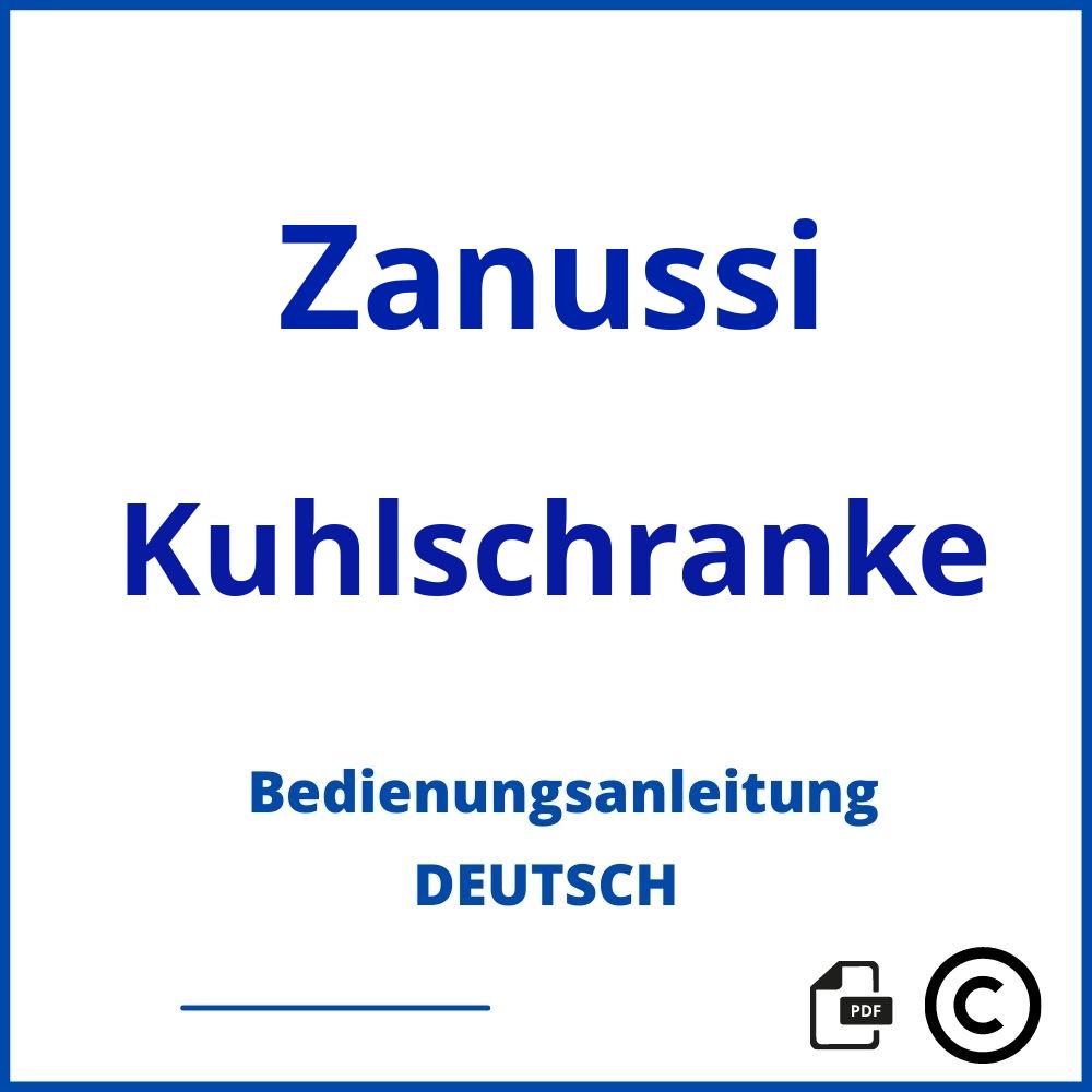https://www.bedienungsanleitu.ng/kuhlschranke/zanussi;zanussi kühlschrank;Zanussi;Kuhlschranke;zanussi-kuhlschranke;zanussi-kuhlschranke-pdf;https://bedienungsanleitungen-de.com/wp-content/uploads/zanussi-kuhlschranke-pdf.jpg;385;https://bedienungsanleitungen-de.com/zanussi-kuhlschranke-offnen/